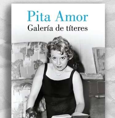 Galería de títeres: la prosa incómoda de Guadalupe Amor